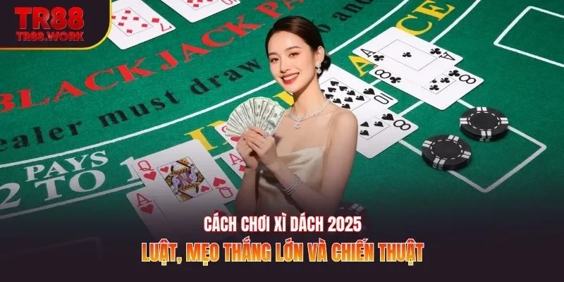 cách chơi xì dách