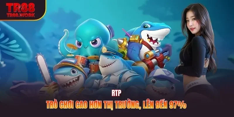 RTP trò chơi cao hơn thị trường, lên đến 97% 